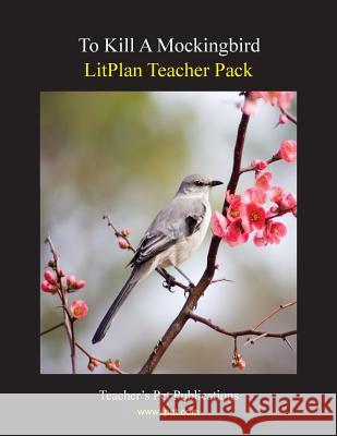 Litplan Teacher Pack: To Kill a Mockingbird Mary B. Collins 9781602492615 Teacher's Pet Publications - książka
