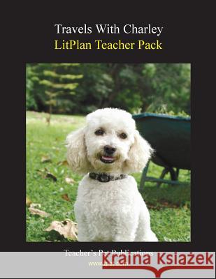 Litplan Teacher Pack: Travels with Charley Mary B. Collins 9781602492639 Teacher's Pet Publications - książka