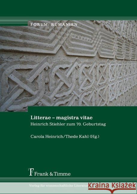 Litterae - magistra vitae : Heinrich Stiehler zum 70. Geburtstag  9783732904648 Frank & Timme - książka