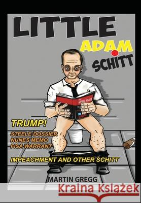 Little Adam Schitt Martin Gregg 9781734532609 Objective Comics LLC - książka