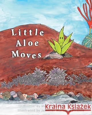Little Aloe Moves Meha I. Senthil Jennifer Martinez Piranio 9780692822821 Little Aloe Moves Publishin - książka