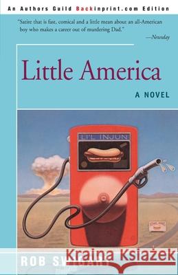 Little America Rob Swigart 9780595091966 Backinprint.com - książka