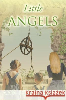 Little Angels Ann Louise Smith 9781098066406 Christian Faith Publishing, Inc - książka