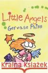 Little Angels Gervase Phinn 9781855682368 Dalesman Publishing Co Ltd