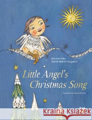 Little Angel's Christmas Song Kerstin Hau 9780735845763 Northsouth Books - książka