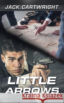 Little Arrows Jack Cartwright   9781728386164 Authorhouse UK - książka
