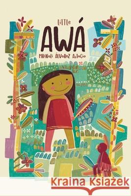 Little Awa Mrinali ?lvare Mrinali ?lvare 9781478892694 Reycraft Books - książka