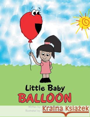 Little Baby Balloon Jeff Kaminsky 9781503549456 Xlibris Corporation - książka