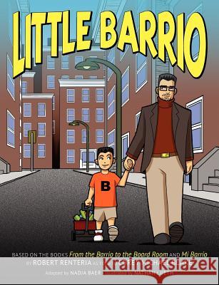 Little Barrio Robert Renteria Corey Michael Blake 9781610660624 Writers of the Round Table Press - książka