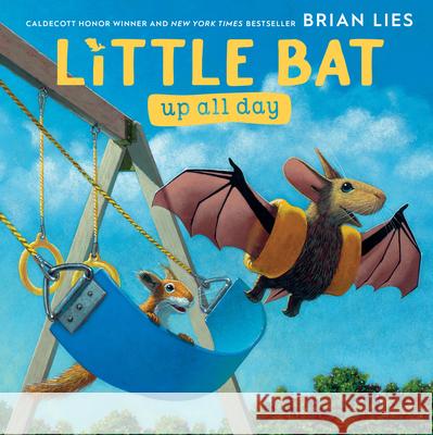 Little Bat Up All Day Brian Lies 9780358269854 Clarion Books - książka