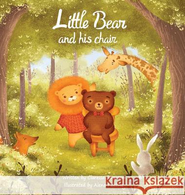 Little Bear and His Chair Claressa Swensen Alena Paklina 9780997222661 Claressa Swensen - książka