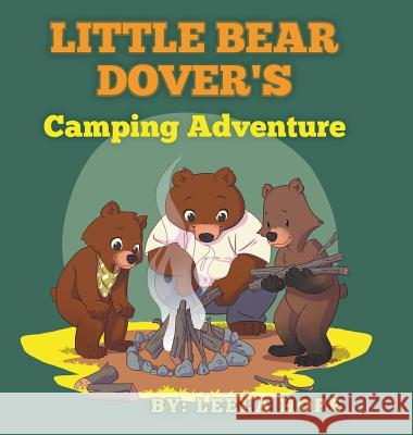 Little Bear Dover's Camping Adventure Leela Hope 9789657736944 Heirs Publishing Company - książka