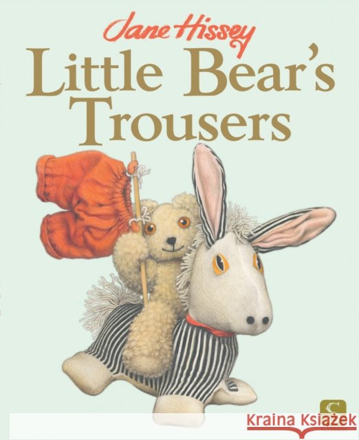 Little Bear's Trousers Jane Hissey 9781908177834  - książka