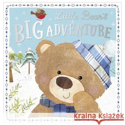 Little Bear's Big Adventure Clare Fennell 9781786922427 Make Believe Ideas - książka