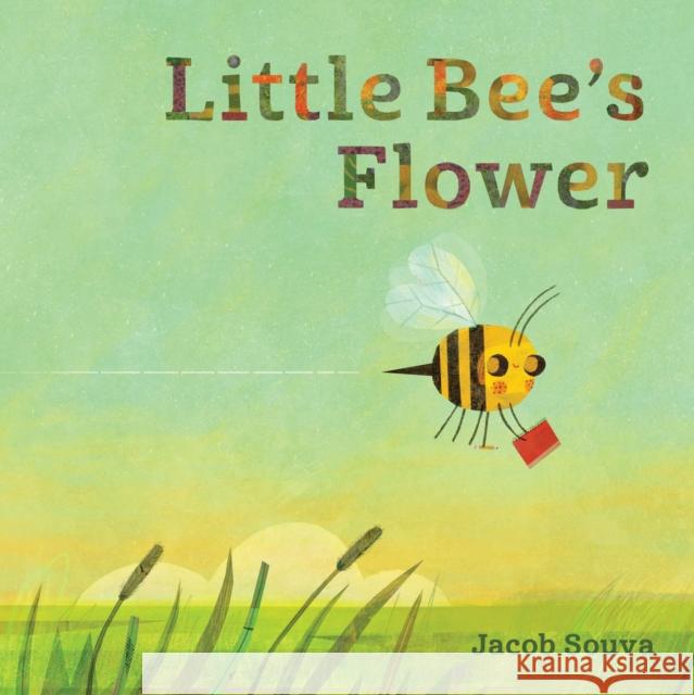 Little Bee's Flower Jacob Souva 9781513289472 West Margin Press - książka