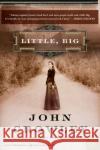 Little, Big John Crowley 9780061120053 HarperCollins Publishers