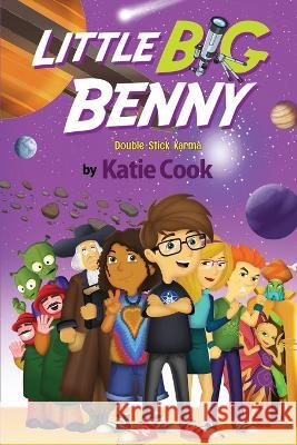 Little Big Benny: (Book Two) Double Stick Karma Katie Cook   9798831948141 Independently Published - książka