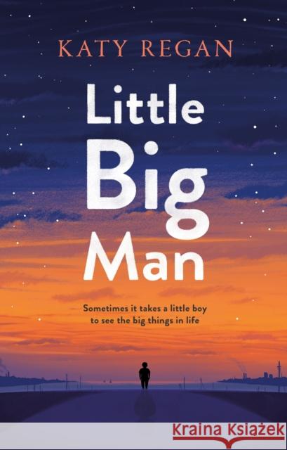 Little Big Man  Regan, Katy 9781509854134  - książka
