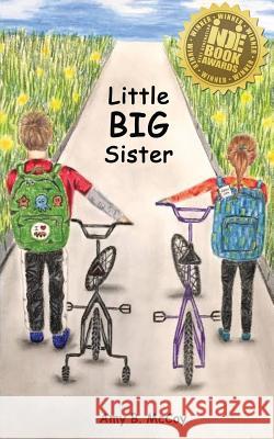 Little Big Sister Amy B. McCoy 9780692651414 Amy McCoy - książka