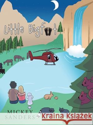 Little Bigfoot Mickey Sanders 9781662415371 Page Publishing, Inc. - książka