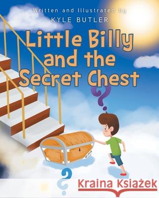 Little Billy and the Secret Chest Kyle Butler 9781637107928 Fulton Books - książka