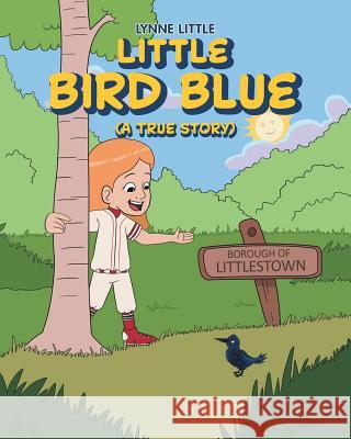 Little Bird Blue: (A True Story) Little, Lynne 9781644710968 Covenant Books - książka