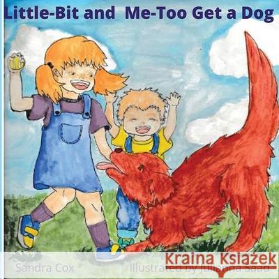 Little-Bit and Me-Too Get a Dog Sandra Cox 9780578803517 Sandra Cox - książka