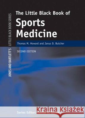 Little Black Book of Sports Medicine Howard, Thomas M. 9780763738655 Jones & Bartlett Publishers - książka