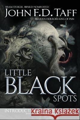 Little Black Spots Anthony Rivera John F. D. Taff 9781940658841 Grey Matter Press - książka