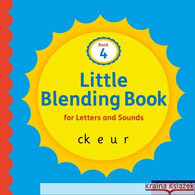 Little Blending Books for Letters and Sounds: Book 4 Oxford Editor   9781382013741 Oxford University Press - książka