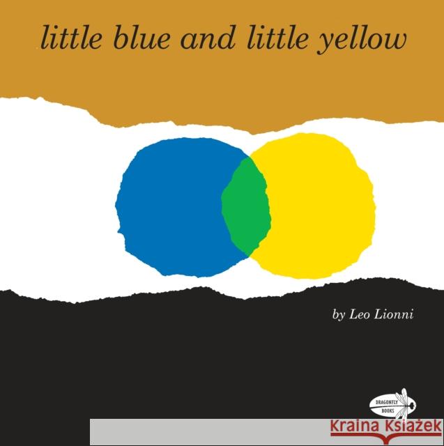 Little Blue and Little Yellow Leo Lionni 9780399555534 Dragonfly Books - książka