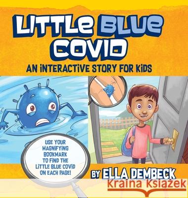 Little Blue Covid Ella Dembeck 9781777456955 Ella Dembeck - książka