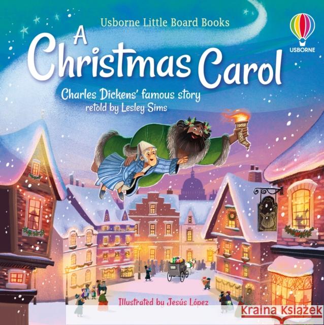 Little Board Books: A Christmas Carol Lesley Sims 9781803706498 Usborne Publishing Ltd - książka