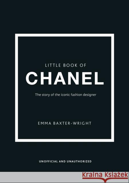 Little Book of Chanel Emma Baxter-Wright 9781780979021 Welbeck Publishing Group - książka