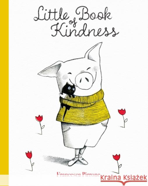 Little Book of Kindness Francesco Pirrone 9781605375335 Clavis - książka