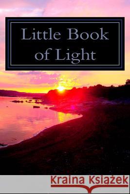 Little Book of Light Anna Lieb 9781495348532 Createspace - książka