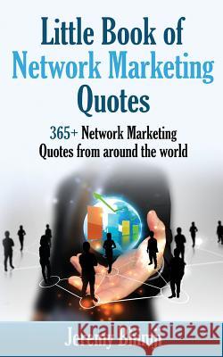 Little Book of Network Marketing Quotes Jeremy Bhimji 9781535413428 Createspace Independent Publishing Platform - książka