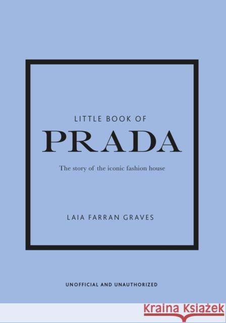 Little Book of Prada Laia Farran Graves 9781787394599 Headline Publishing Group - książka