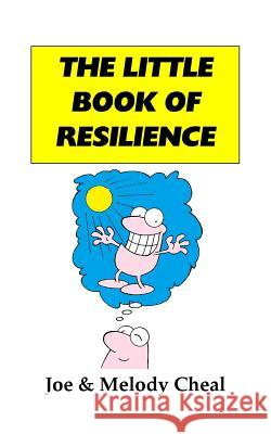 Little Book of Resilience Joe Cheal Cheal Melody 9780995597921 Gwiz Publishing - książka