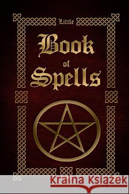 Little Book of Spells Sophia Silvervine 9781519395276 Createspace Independent Publishing Platform - książka