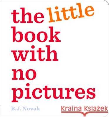 Little Book With No Pictures B. J. Novak 9798217242597 Penguin Young Readers Group - książka