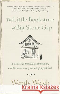 Little Bookstore of Big Stone Gap Welch, Wendy 9781250031617  - książka