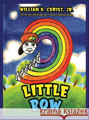 Little Bow William, Jr. Christ 9781637322505 Global Summit House - książka
