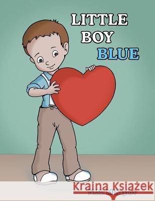 Little Boy Blue N. M. Mihaylov 9781480843738 Archway Publishing - książka