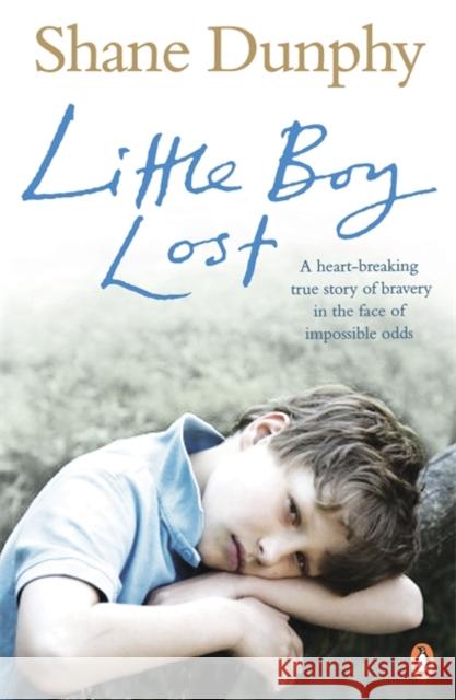 Little Boy Lost Shane Dunphy 9781844882120 PENGUIN UK - książka