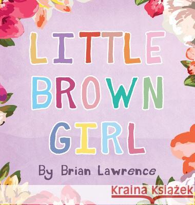 Little Brown Girl Brian Lawrence Precious Beast 9780692791424 Brian M Lawrence - książka