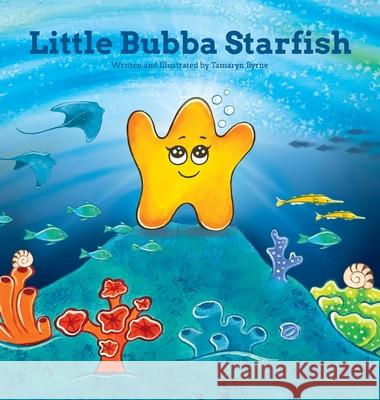 Little Bubba Starfish Tamaryn Byrne Tamaryn Byrne 9780578896168 Tamaryn Byrne - książka