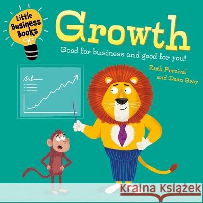 Little Business Books: Growth Franklin Watts 9781445184760 Hachette Children's Group - książka