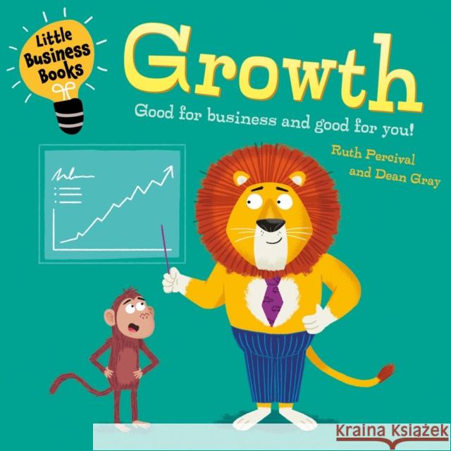 Little Business Books: Growth Ruth Percival 9781445184777 Hachette Children's Group - książka