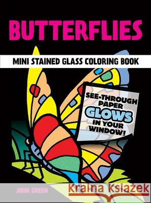 Little Butterflies Stained Glass Colouring Book John Green 9780486270104 Dover Publications - książka